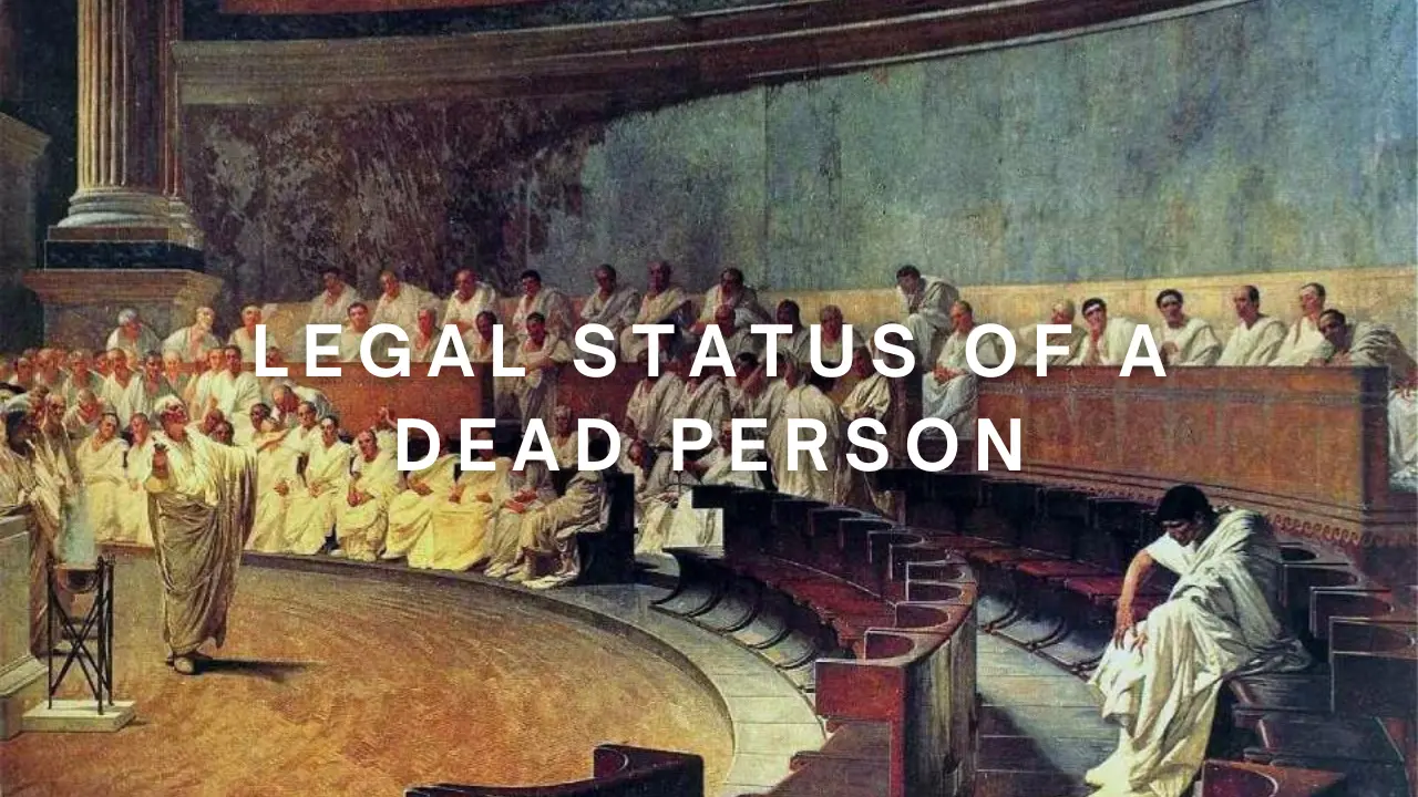 Legal Status of a Dead Person