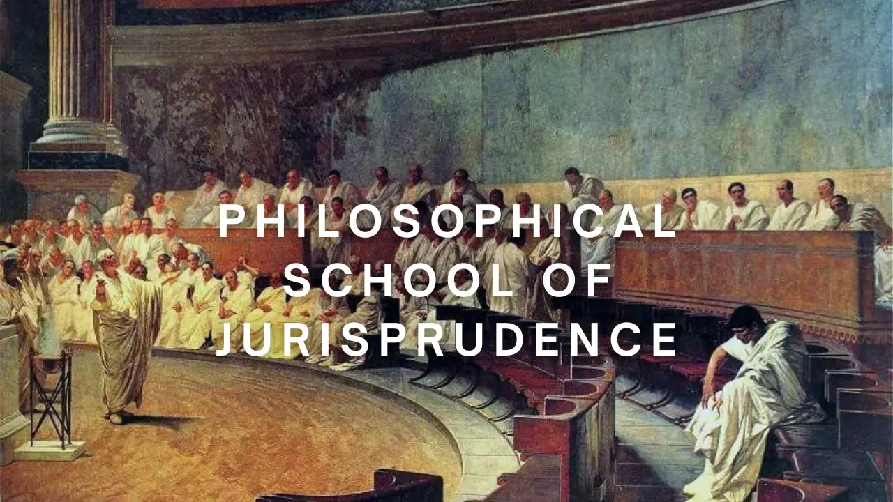 Philosophical School Of Jurisprudence