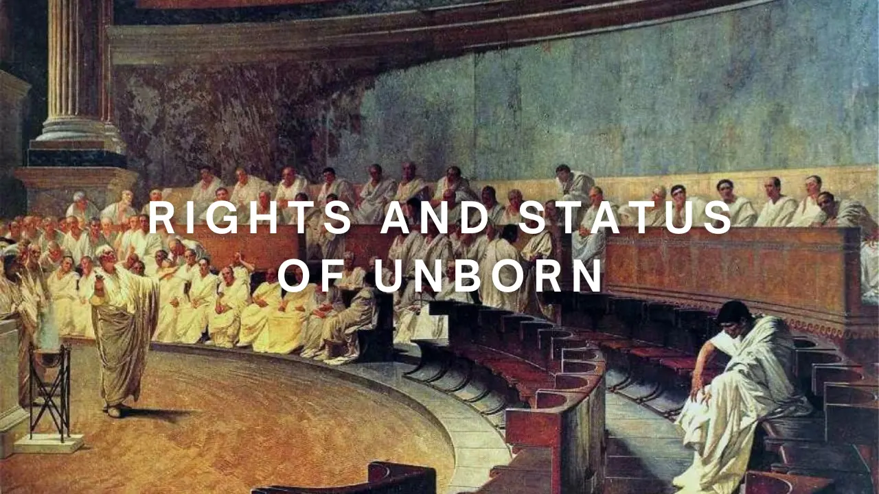 Rights and Status Of Unborn