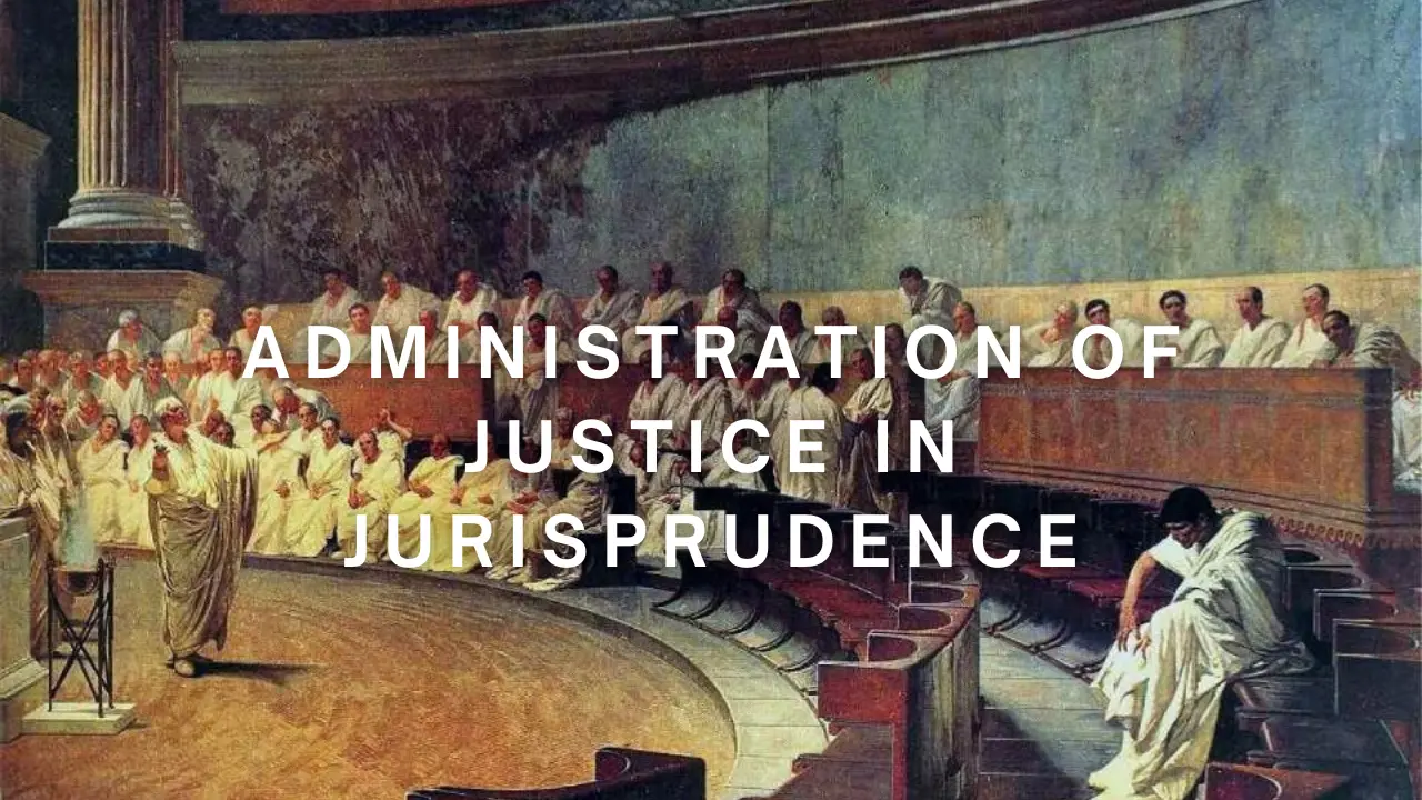 administration of justice in jurisprudence