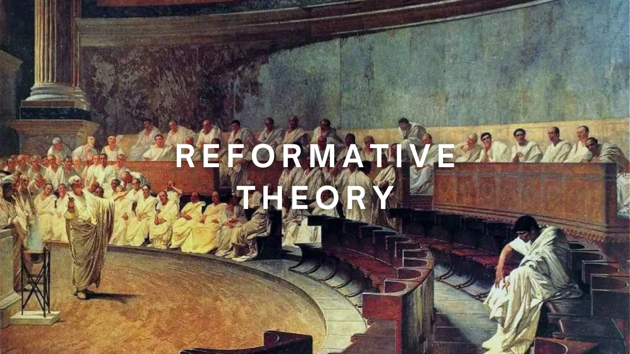 Reformative Theory