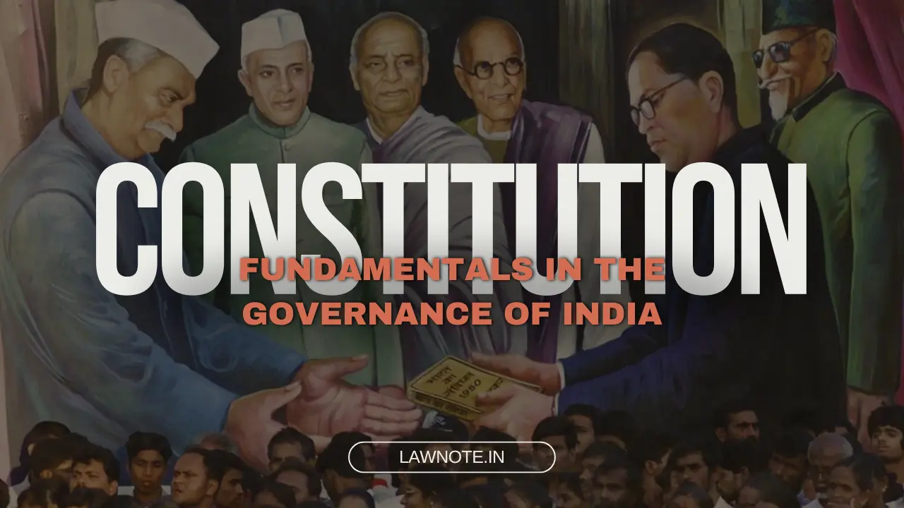 Fundamentals in the Governance of India