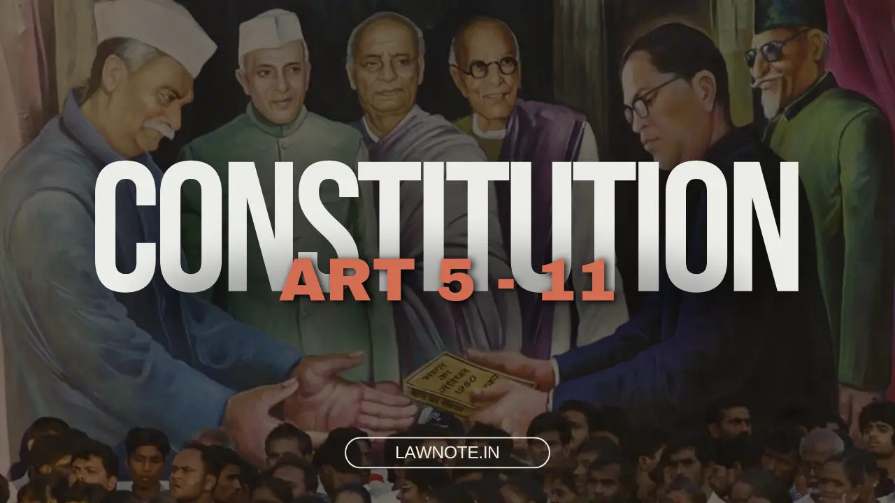 citizenship of India Art 5 to 11